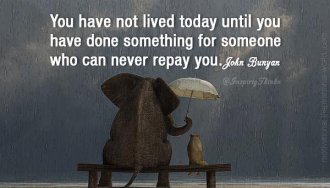 you-have-not-lived-today